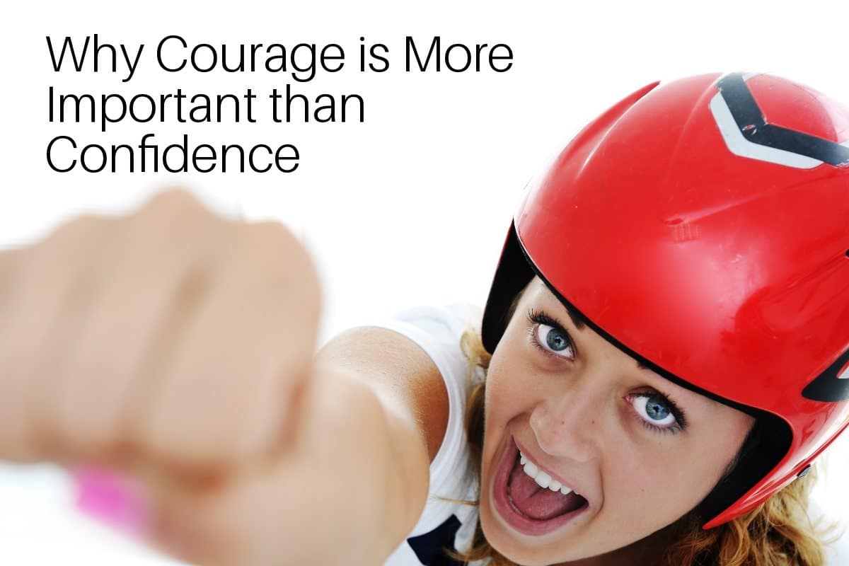 courage or confidence