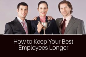 keep your best employees longer
